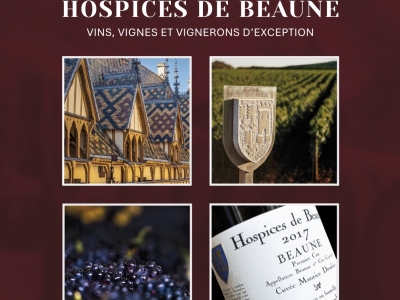 Hospices de Beaune, la saga d’un hôpital-vigneron : une réédition pour célébrer un mythe vivant