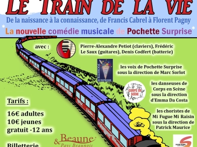Beaune - Pochette Surprise présente sa nouvelle comédie musicale « Le train de la vie » les 21 et 22 mars