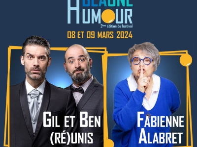 Festival Beaune Humour - Préparez-vous pour un week-end de rires avec la 2e édition les 8 et 9 mars à la Lanterne Magique 