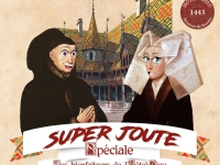 Beaune - Une joute médiévale à l'Hôtel-Dieu - Hospices de Beaune : venez départager les bienfaiteurs illustres !