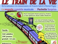 Beaune - Pochette Surprise présente sa nouvelle comédie musicale « Le train de la vie » les 21 et 22 mars