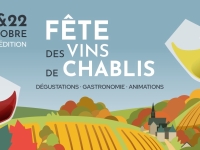 75ème Fête des Vins de Chablis - 21 et 22 octobre 2023  Célébrez le nouveau millésime avec les vignerons de Chablis et du Grand Auxerrois !