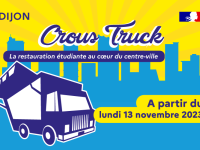 Dijon - Un Crous Truck’ pour une restauration étudiante au cœur du centre-ville !
