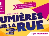 Dijon - 3e édition de « Lumières sur la rue » pour mettre en lumière la réalité des femmes sans abri