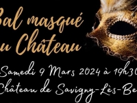 Venez fêter le bal masqué au Château de Savigny-lès-Beaune avec le Comité des Fêtes le samedi 9 mars