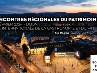 Premières rencontres régionales du Patrimoine organisées par la Région Bourgogne – Franche-Comté