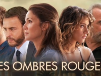 "Les ombres rouges", la saga de l'été diffusée ce jeudi soir... mais un air de déjà vue