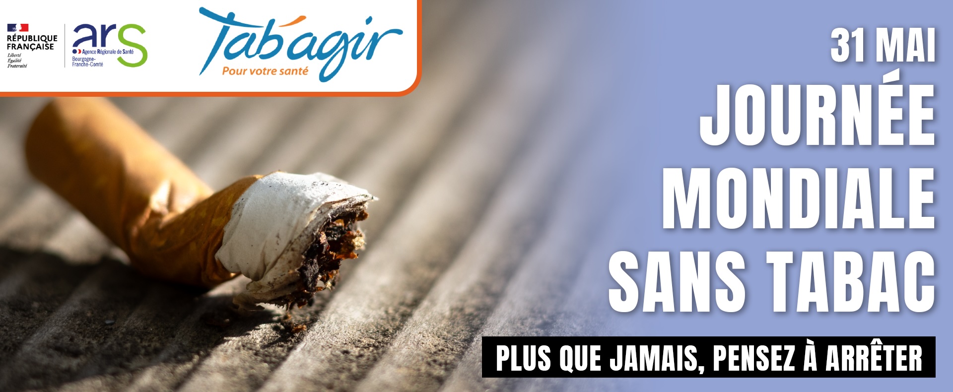 Journée mondiale le 31 mai - L'ARS Bourgogne-Franche-Comté vise une  génération sans tabac