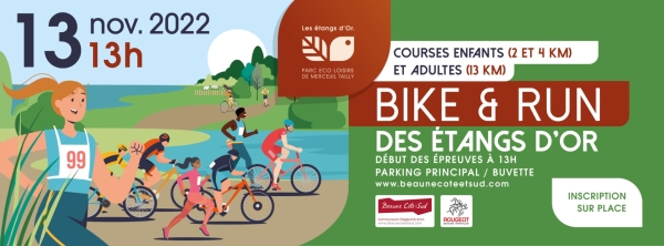 Dimanche 13 Novembre 2022, c’est la seconde édition de Bike & Run aux Etangs d’Or de Merceuil-Tailly 