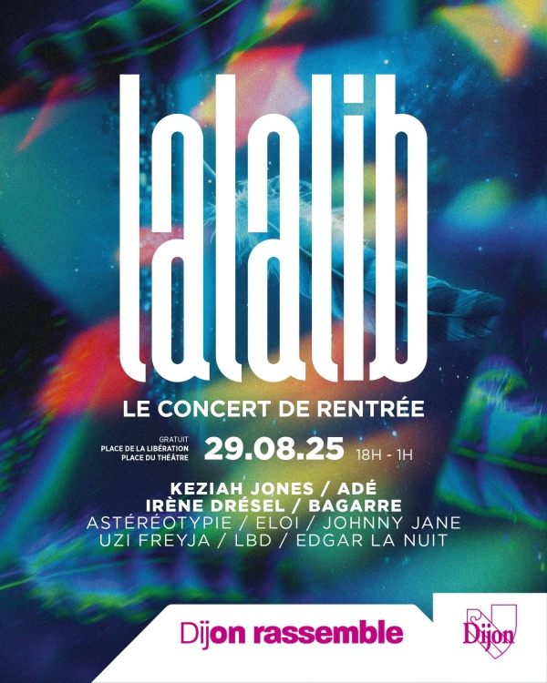 Lalalib 2025 : Dijon prolonge l’été avec une 21e édition explosive