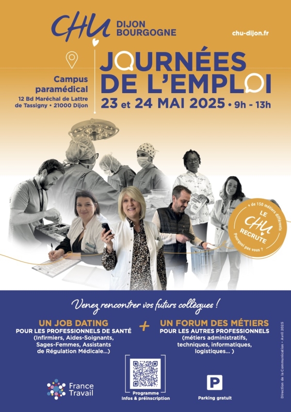 Journées de l’emploi au CHU Dijon Bourgogne les vendredi 23 et samedi 24 mai 2025, de 9 h à 13 h au Campus paramédical