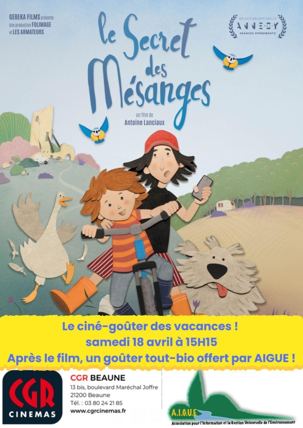 Beaune -  AIGUE organise un ciné-goûter familial autour du film “Le Secret des mésanges” au CGR le 18 avril