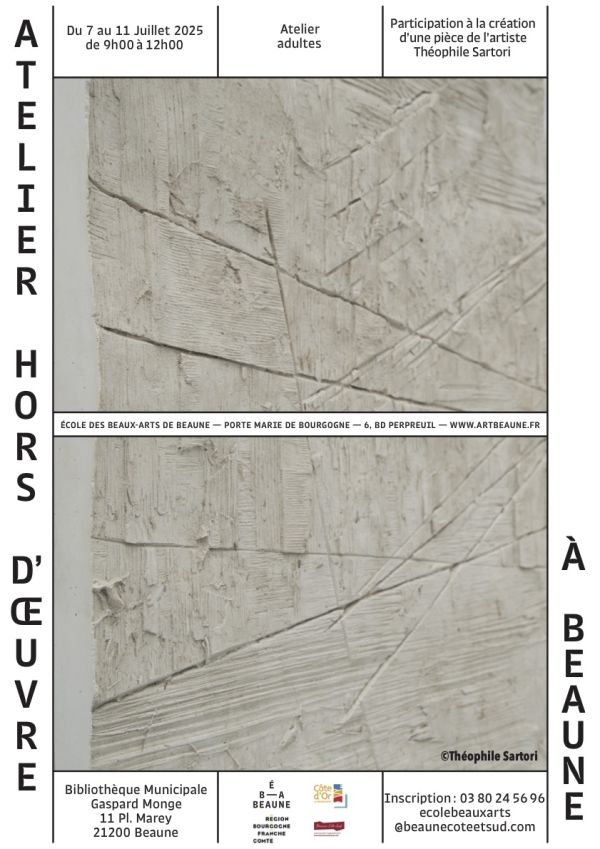 Ecole des Beaux-Arts de Beaune - L’Atelier Hors d’Œuvre accueille l’artiste Théophile Sartori pour un atelier inédit autour de l’estampe sculptée du 7 au 11 juillet