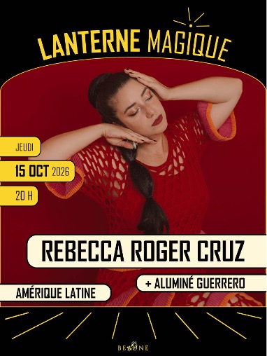 Beaune – La Lanterne Magique fait vibrer l’Amérique latine ce jeudi 15 octobre
