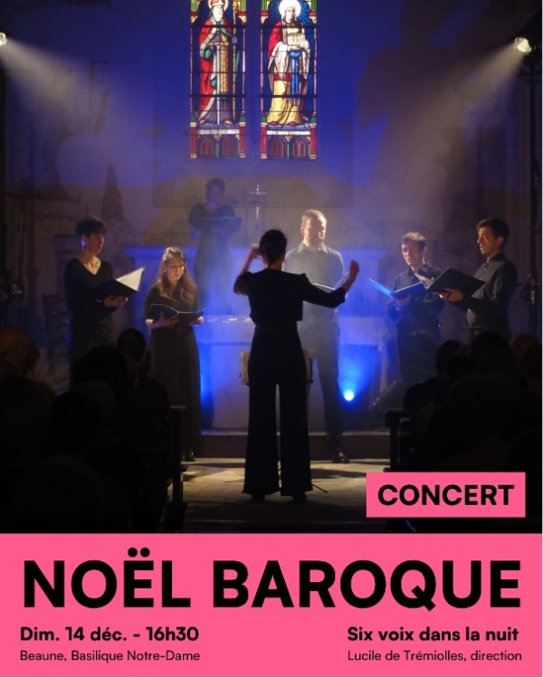 Beaune - Un Noël baroque à la Basilique Notre-Dame le 14 décembre