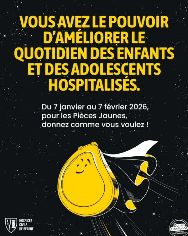 Beaune - Les Hospices Civils partenaires de la campagne Pièces Jaunes 2026 au service des enfants hospitalisés