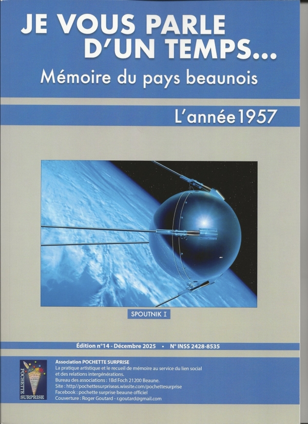 Beaune - La revue "Je vous parle d’un temps" signée Pochette Surprise dévoile son édition 1957
