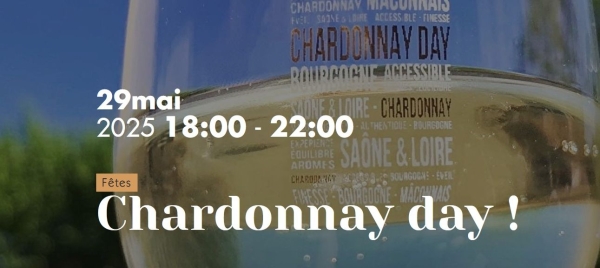 En 2025 le Chardonnay Day à Chardonnay (71) en Bourgogne fête ses 10 ans !