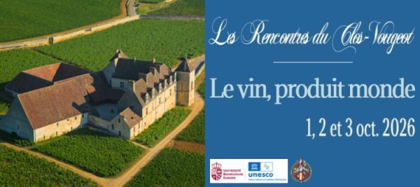 20es Rencontres du Clos-Vougeot : "Le vin, produit monde"