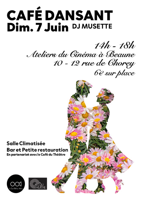 Beaune - Un premier café dansant aux Ateliers du Cinéma Claude Lelouch le dimanche 7 juin