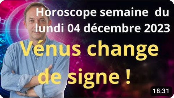 Horoscope de la semaine du lundi 4 décembre par Jean-Yves Espié 