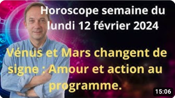 Horoscope de la semaine du lundi 12 février par Jean-Yves Espié