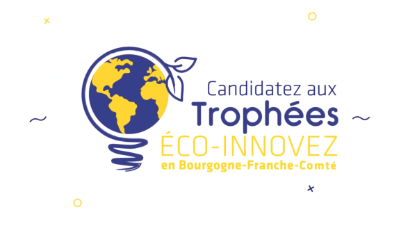 Lancement de la 6e édition des Trophées Éco-innovez en Bourgogne-Franche-Comté !