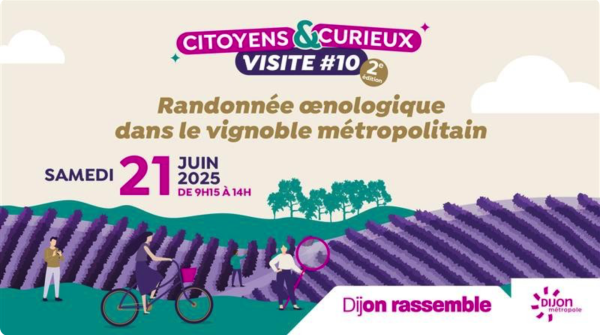 À la découverte du « Dijonnois » : randonnée œnologique et patrimoine vivant ce samedi 21 juin
