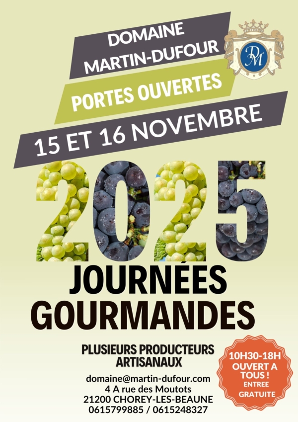 Chorey-les-Beaune - Portes ouvertes gourmandes du Domaine Martin-Dufour : Deux jours de dégustations et de découvertes les 15 et 16 novembre