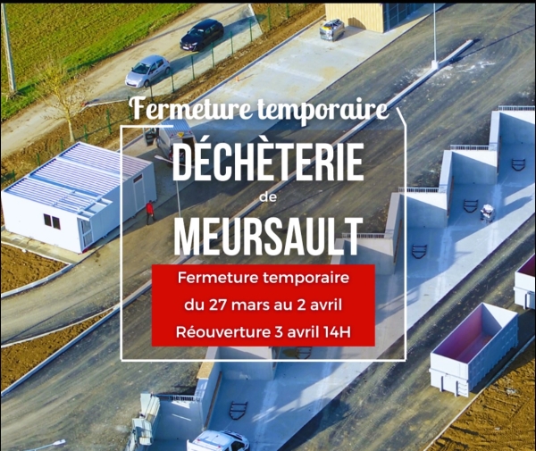 Communauté d'agglomération Beaune Côte & Sud - Fermeture temporaire de la déchèterie de Meursault pour finaliser les travaux