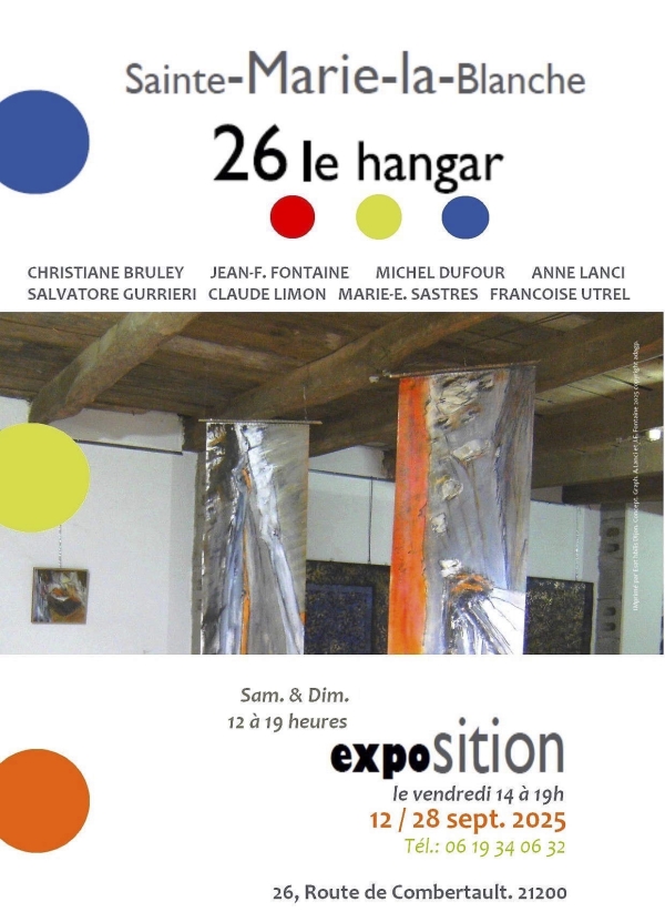 Sainte-Marie-la-Blanche - Exposition collective au 26 Le Hangar : huit artistes à découvrir à du 12 au 28 septembre