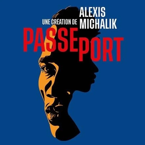 La Région Bourgogne-Franche-Comté accueille Passeport d'Alexis Michalik