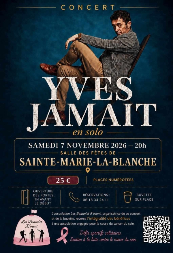 Sainte-Marie-la-Blanche - Yves Jamait en concert au profit de la lutte contre le cancer du sein ave l'association Les Beaun’et R’osent