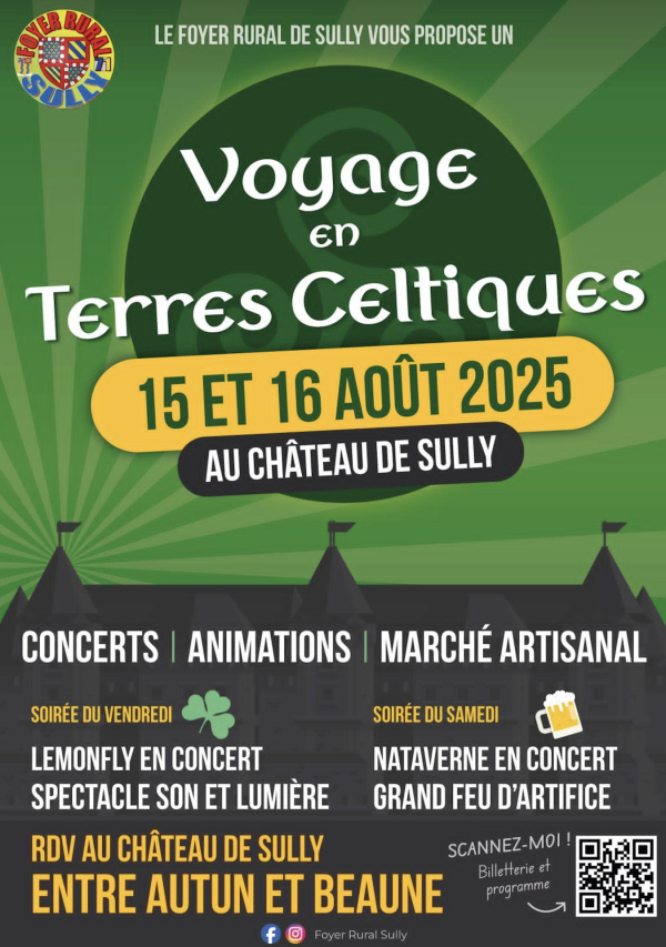Voyage en terres celtiques - Rendez-vous les 15 et 16 août au château de Sully