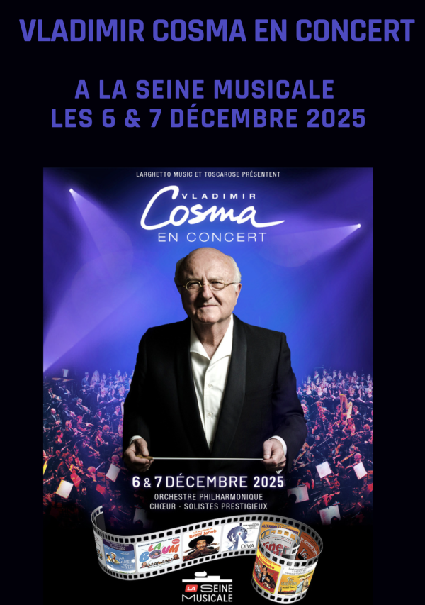 Vladimir Cosma en concert à La Seine Musicale - les billets sont en vente