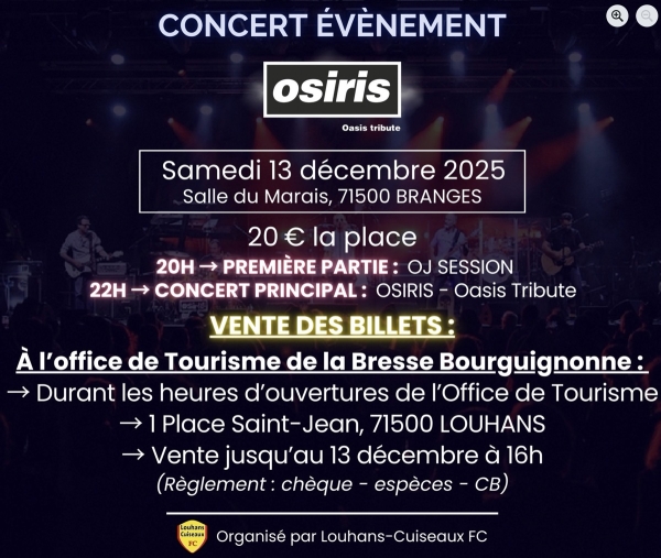 Á ne pas rater ce samedi 13 décembre : un concert de folie avec OSIRIS – Oasis Tribute, organisé par le club de Louhans-Cuiseaux FC